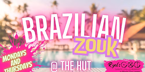 Brazilian Zouk Mondays - Foundations and ADV. Basics\/ Intermediate Classes @ The Hut