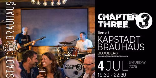 Chapter Three live at Kapstadt Brauhaus Blouberg