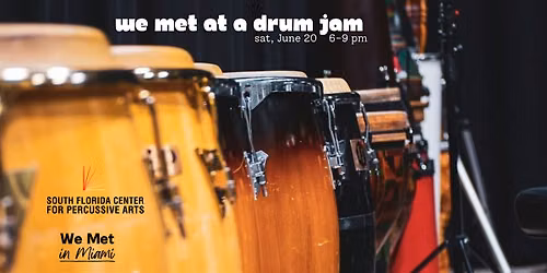 We Met at a Drum Jam