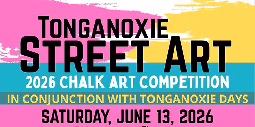 Tonganoxie Street Art - 2026 Chalk Art Competition