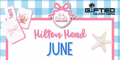 Hilton Head Mahjong 2 Part Lesson - June
