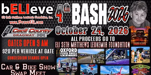 4th Annual bELIeve BASH Car, Truck, and Motorcycle Show & MUCH MORE 