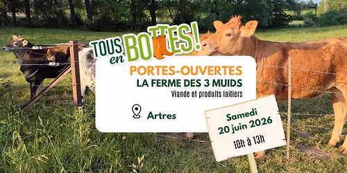 Ferme des 3 muids - Portes Ouvertes Tous en Bottes 2026