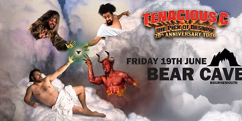 Tenacious G + Support @ Bear Cave