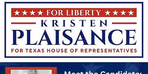 Dec. 3. Meet Kristen Plaisance, Candidate for Texas House District 3.