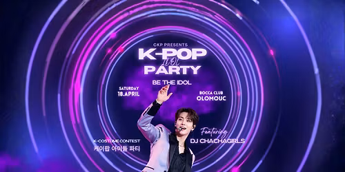 K-Pop Idol Party || Be The Idol vol.5 || Olomouc by CKP