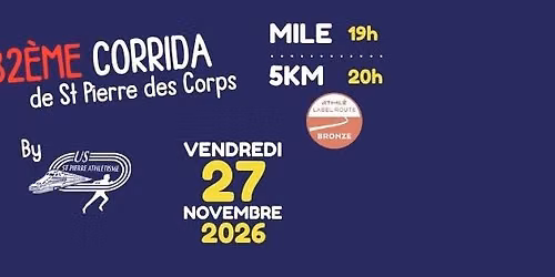 32\u00e8me Corrida de St Pierre des Corps