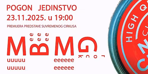 Nikola Mijatovi\u0107 \/ Cirkorama: MBMG  premijera predstave