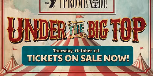 YMCA Promenade: Under the Big Top