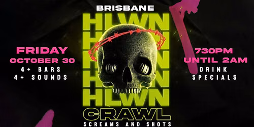 Brisbane's Haunted Hop 2026: Halloween Bar Crawl (Friday, Oct 30)