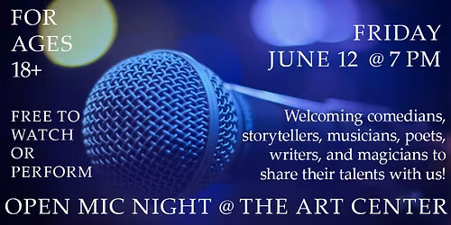 June Open Mic Night at The Art Center