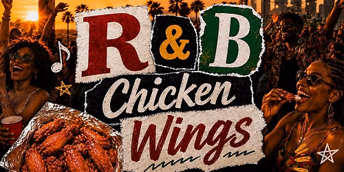 R&B AND CHICKEN WINGS
