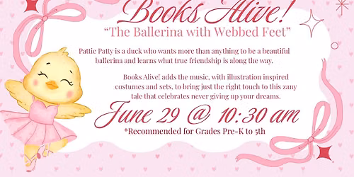 Books Alive! presents \u201cThe Ballerina with Webbed Feet\u201d