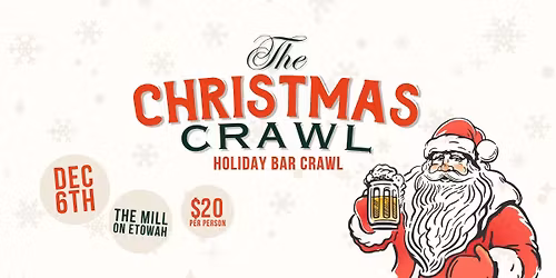 Christmas Bar Crawl @ The Mill on Etowah 