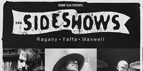 The Sideshows with very special guests Marc Valentine