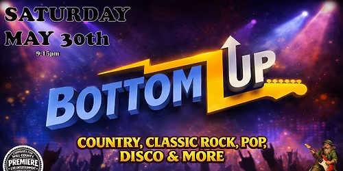 Bottomz Up at Corrigan\u2019s Pub