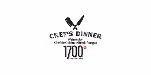 Chef's Dinner at 1700 Steakhouse