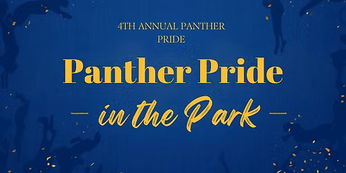 4th Annual Panther Pride in the Park