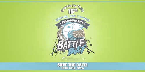 15th Annual Friends for Hope "Battle on the Bay" Fishing Tournament 