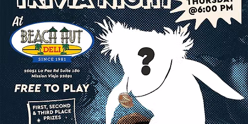 FREE TRIVIA NIGHT at Beach Hut Deli in Mission Viejo - Thursdays 6PM