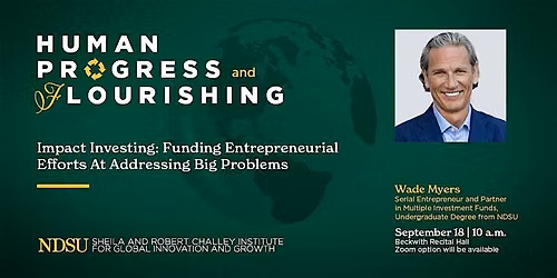 Challey Institute Human Progress & Flourishing Workshop - Wade Myers