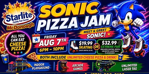 \ud83d\udc99\ud83d\udca8 SONIC PIZZA JAM IS COMING TO STARLITE McDONOUGH! \ud83c\udf55\ud83d\udefc