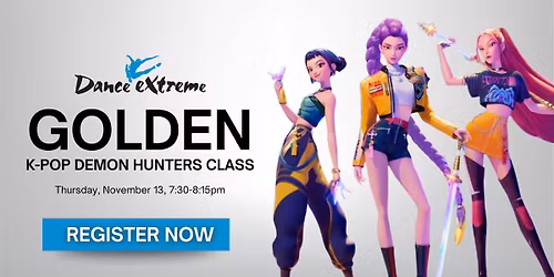 Golden ~ K-Pop Demon Hunters Dance Class at Dance Extreme