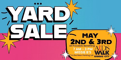 Yard Sale Benefiting AIDS Walk KC