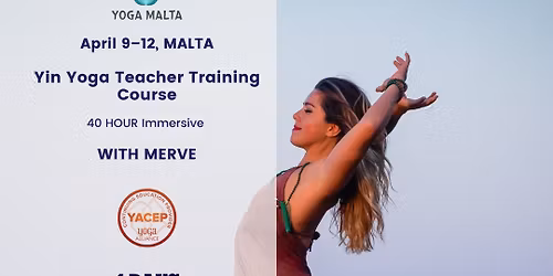 4 Days Yin Yoga Teacher Training in Malta | April 9\u201312, 2026