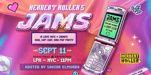 Herbert Holler's Jams\u2122: The 2000s Dance Party at LPR!