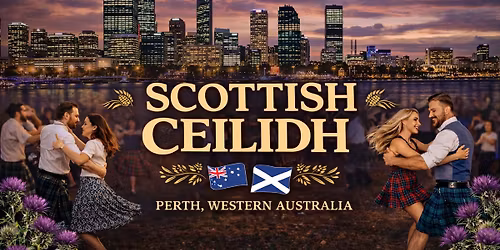 Perth Scottish Ceilidh - all welcome!