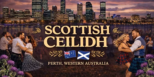 Perth Scottish Ceilidh - all welcome!