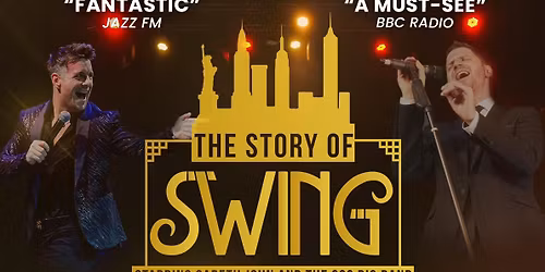 The Story of Swing Returns to Edinburgh!