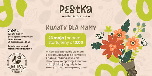 KWIATY DLA MAMY - rodzinne warsztaty w Pestce