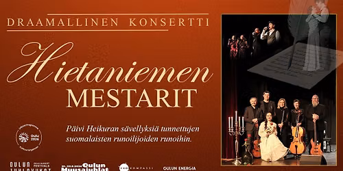 Hietaniemen mestarit - draamallinen konsertti
