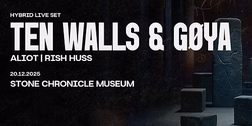 Ten Walls & Goya live hybrid set