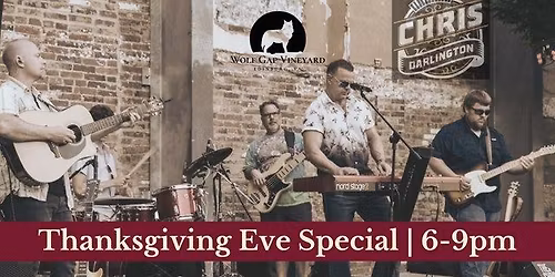 Thanksgiving Eve with Chris Darlington Band