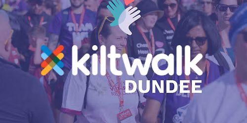Kiltwalk Dundee with NHS Tayside Charitable Foundation