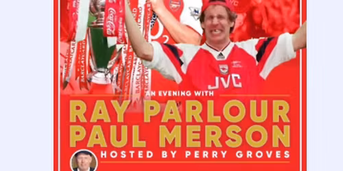 ARSENAL LEGENDS \u2013 PARLOUR, MERSON & GROVES