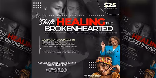 The Shift - Healing the Broken Hearted