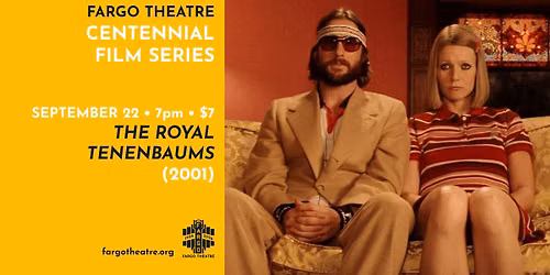 THE ROYAL TENENBAUMS \u2013 Centennial Film Series