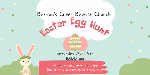 Barton's Creek Easter Egg Hunt