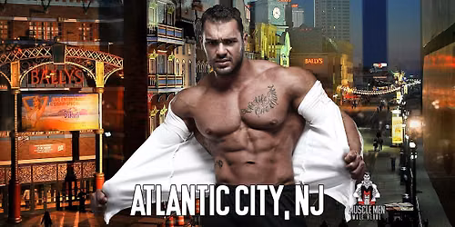 Muscle Men Male Strippers Revue & Male Strip Club Shows Atlantic City, NJ