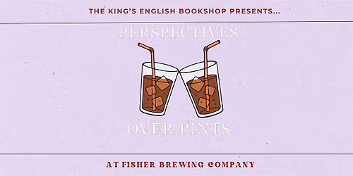 Perspectives Over Pints: Chapter V