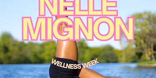 Nell\u00e9 Mignon Wellness Week\u2728