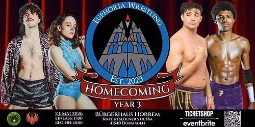 Euphoria Wrestling presents: Homecoming - Year 3