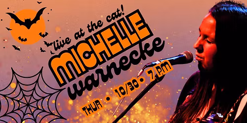 LIVE MUSIC AT THE CAT | Michelle Warnecke