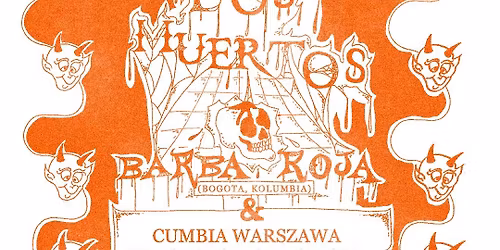 Dia de los Muertos \ud83d\udc80 cumbia \u2022 reggaetone \u2022 baile \u2022 neoperreo \ud83d\udc80 Klub Pi\u0119kny Pies