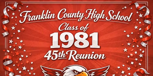 Franklin Co. High School Class of 1981 45th Reunion