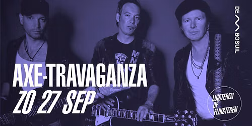 Axe-Travaganza | De Bosuil
